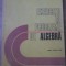 EXERCITII SI PROBLEME DE ALGEBRA PENTRU CLASELE IX-XII-C. NASTASESCU, M. BRANDIBURU, C. NITA, D. JOITA-307220