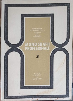 MONOGRAFII PROFESIONALE VOL.3 PROFESIUNI DIN INDUSTRIA CONSTRUCTIILOR DE MASINI SI A PRELUCRARII METALELOR--253759 foto