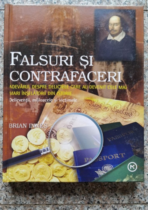 Falsuri Si Contrafaceri - Brian Innes ,552871