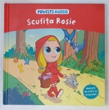 SCUFITA ROSIE , POVESTI DE CITIT SI ASCULTAT , LIPSA FIGURINA SI BOXA , 2024