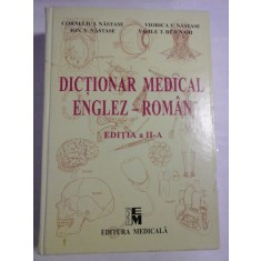 DICTIONAR MEDICAL ENGLEZ-ROMAN - C.I. NASTASE * V.V. NASTASE * I.V.NASTASE * V.T. BEJENARI