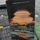 Arma nucleara si omul - Hadzima Matuda