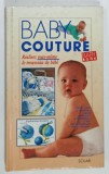 BABY COUTURE , par MARIE - HELENE DEGUIHELM , dessins de l 'auteur , 1992
