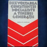 Cumpara ieftin DEZVOLTAREA CONSTIINTEI SOCIALISTE A TINEREI GENERATII