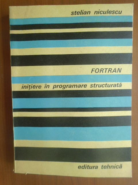 Fortran, initiere in programare structurata