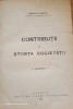 Contributii la stiinta societatii - Mihai D. Ralea (1927), Editura Casei scoalelor, 311 pagini, Coperta cartonata