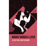 Szeretem a mostoh&aacute;mat - Helikon Zsebk&ouml;nyvek 105. - Mario Vargas Llosa