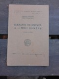 ELEMENTE DE SINTAXA A LIMBII ROMANE - NICOLAE DRAGANU