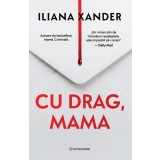 Cu drag, Mama