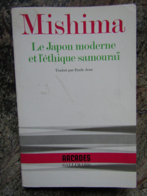 Le Japon moderne et l&amp;#039;&amp;eacute;thique samoura&amp;iuml; - Yukio Mishima foto