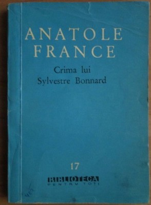 Anatole France - Crima lui Sylvestre Bonnard foto