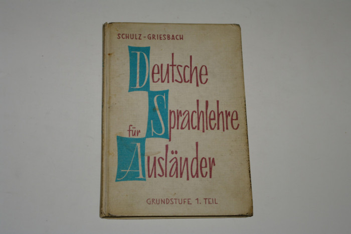 Deutsche sprachlehre fur auslander - Schulz - Griesbach