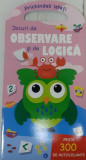 Jocuri de observare și de logică. Prichindeii isteți. Peste 300 de autocolante - Paperback - *** - Kreativ