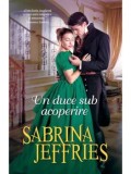 Cumpara ieftin Un duce sub acoperire/Sabrina Jeffries