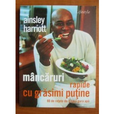 Ainsley Harriott - Mancaruri rapide cu grasimi putine