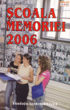 Scoala Memoriei 2006 |, Fundatia Academia Civica