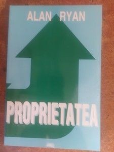 Proprietatea- Alan Ryan foto