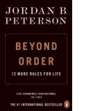 Beyond Order : 12 More Rules for Life - Jordan B. Peterson