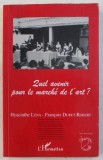 QUEL AVENIR POUR LE MARCHE DE L&#039; ART ? par HYACINTHE LENA et FRANCOIS DURET - ROBERT , 1996