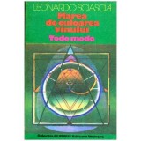 Leonardo Sciascia - Marea de culoarea vinului - Todo modo - 112653