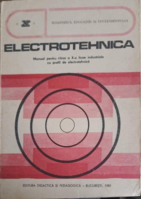 ELECTROTEHNICA. MANUAL PENTRU CLASA A X-A-ANDREI TUGULEA SI COLAB.-321004 foto
