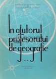 In ajutorul profesorului de geografie. culegere de materiale metodice vol.3 - 1974 - Colectiv (H73)
