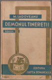 Mihail Sadoveanu - Demonul tineretii, 1934