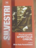 RADIOGRAFIA SPIRITULUI CREOL. CAZUL MIRON RADU PARASCHIVESCU-ARTUR SILVESTRI