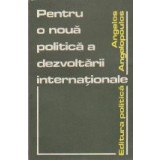 Pentru o noua politica a dezvoltarii internationale