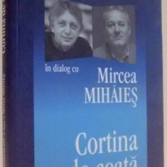 VLADIMIR TISMANEANU IN DIALOG CU MIRCEA MIHAIES, CORTINA DE CEATA , 2007