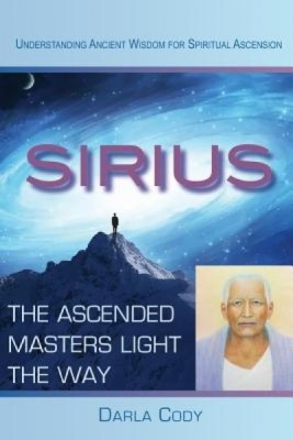 Sirius the Ascended Masters Light the Way foto