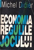 Michel Didier - Economia. Regulile jocului | Carti Economie | Humanitas, 1994, 319 pagini, romana, brosate