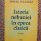 Istoria nebuniei in epoca clasica - Michel Foucault