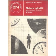 Natura gandita. Experimente mintale in fizica - Alexandru Boiu