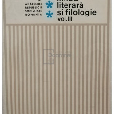 Ion Ghetie - Studii de limba literara si filologie, vol. 3 (editia 1974)