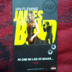 w3 James Bond. Pe cine nu lasi sa moara... - Ian Fleming