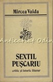 Sextil Puscariu. Critic Si Istoric Literar - Mircea Vaida
