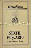 Sextil Puscariu. Critic Si Istoric Literar - Mircea Vaida