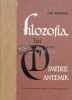 Filozofia lui Dimitrie Cantemir - Dan Badarau, Editura Academiei, Coperta Cartonata, Stare Foarte Buna