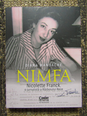 Nimfa Nicolette Franck, o jurnalista a Razboiului Rece Diana Mandache foto
