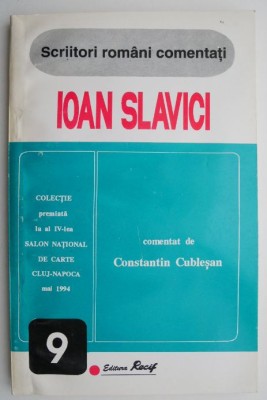 Ioan Slavici. Comentat de Constantin Cublesan foto