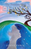 The Problem With Heaven