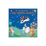 Hey Diddle Diddle: Sing Along with Me!