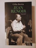 Celia Bertin - Jean Renoir. Biographie