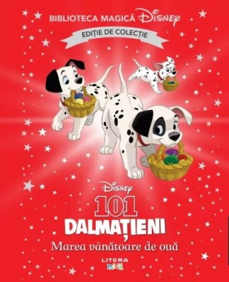 101 dalmatieni. Marea vanatoare de oua foto