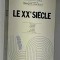 Histoire de la Philosophie Le XX Siecle / Francois Chatelet