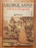 Ultima dragoste de George Sand