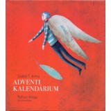 Adventi kalend&aacute;rium - Szab&oacute; T. Anna