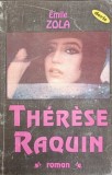 Therese Raquin - Emile Zola, Doris, 1993, Romana, Roman, Beletristica, Paperback