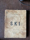 Manual de ski. Tehnica alpina pentru toti (1940)